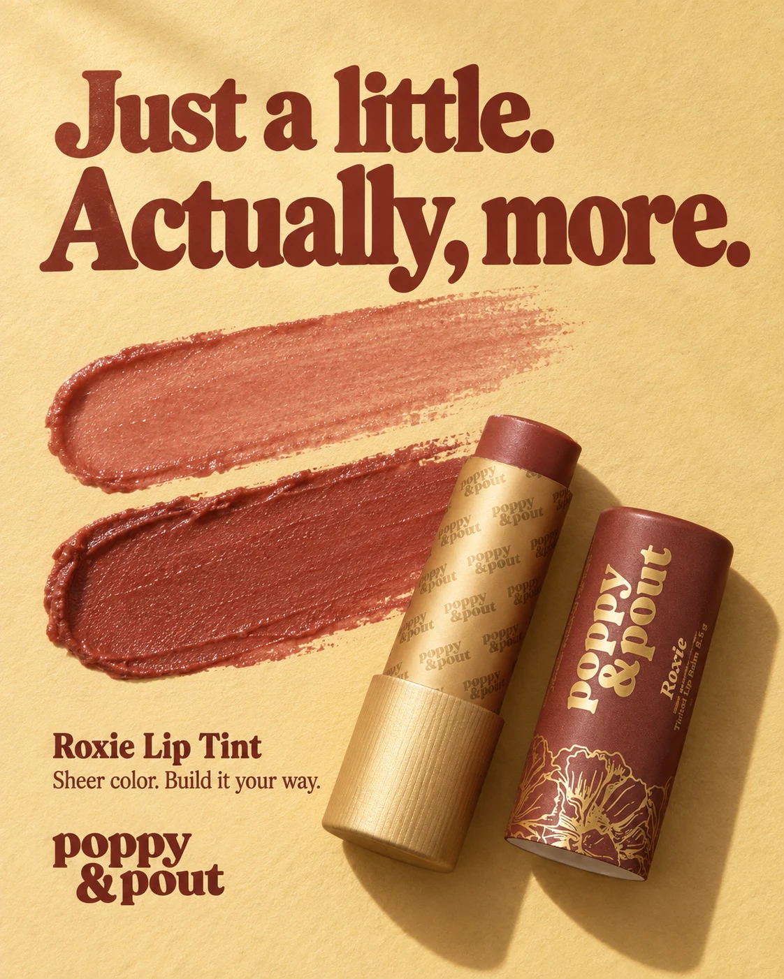 Poppy & Pout lip tint concept: Just a little. Actually, more.